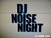DJ Noise Night - OXA - Zürich