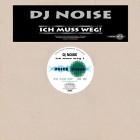 DJ Noise - Ich muss weg !