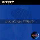 Skynet - Unknown Eternity