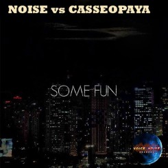 Noise vs. Casseopaya - Some Fun