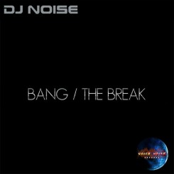 DJ Noise - The Break